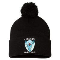 I Axolotl Questions Cute Axolotl Kawaii Pom Pom 12in Knit Beanie