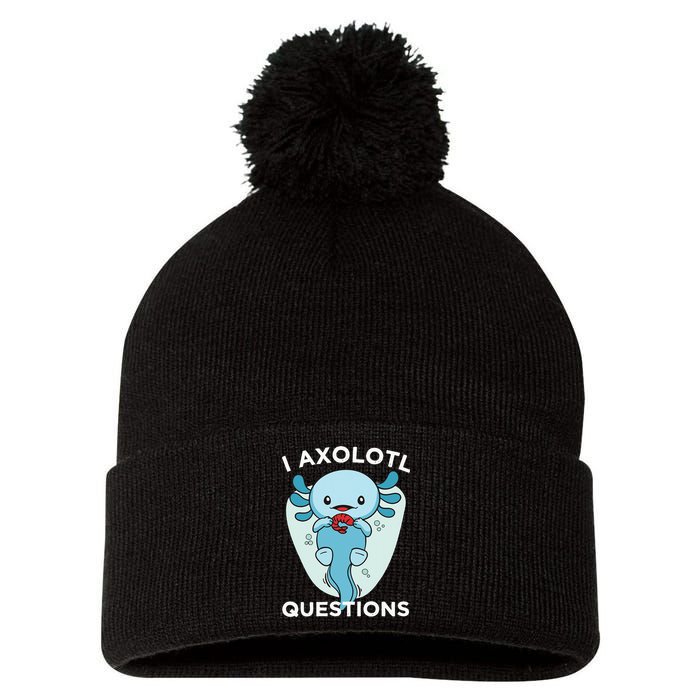I Axolotl Questions Cute Axolotl Kawaii Pom Pom 12in Knit Beanie