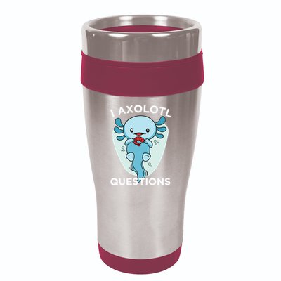 I Axolotl Questions Cute Axolotl Kawaii 16oz Travel Tumbler