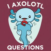 I Axolotl Questions Cute Axolotl Kawaii 16oz Travel Tumbler