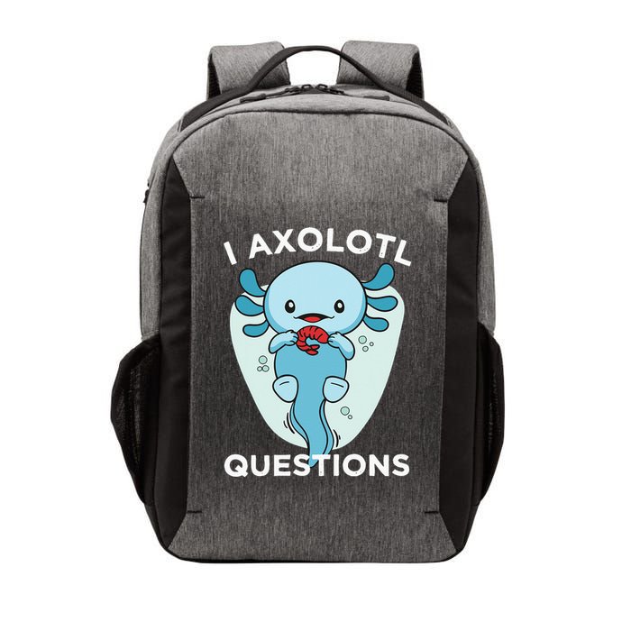 I Axolotl Questions Cute Axolotl Kawaii Vector Backpack