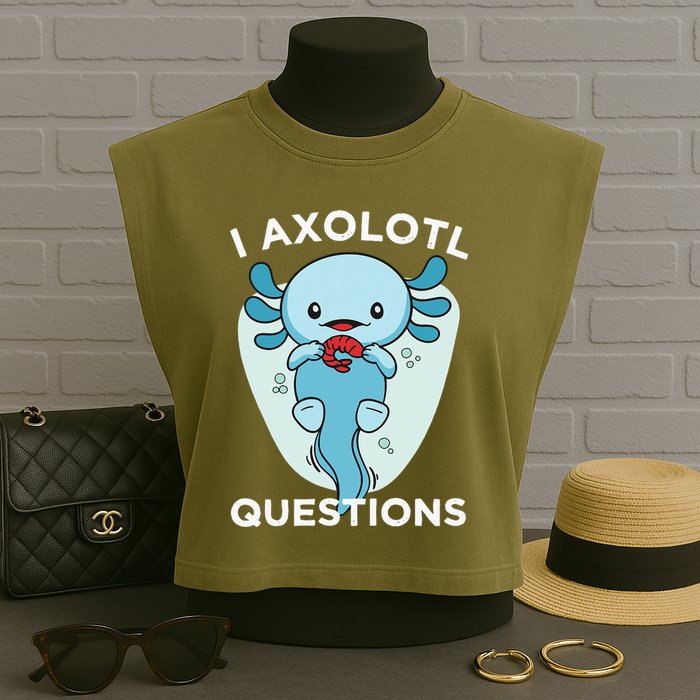 I Axolotl Questions Cute Axolotl Kawaii Garment-Dyed Women's Muscle Tee