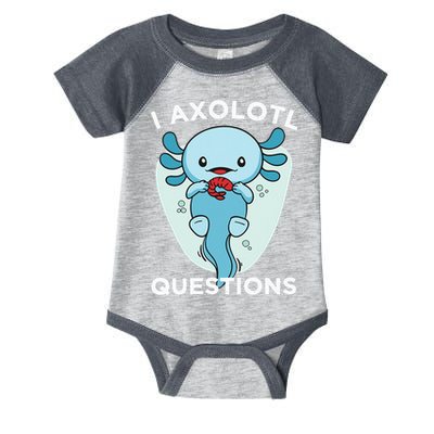 I Axolotl Questions Cute Axolotl Kawaii Infant Baby Jersey Bodysuit