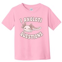 I Axolotl Questions Girl Adult Teens Cute Funny Axolotl Toddler T-Shirt