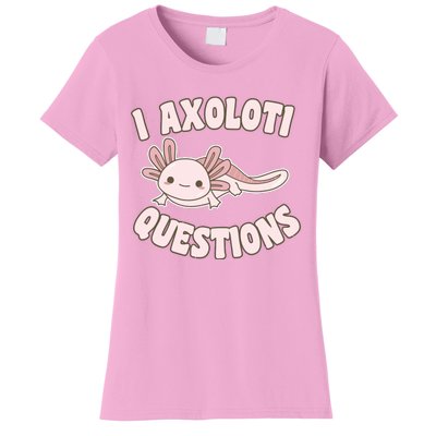 I Axolotl Questions Girl Adult Teens Cute Funny Axolotl Women's T-Shirt