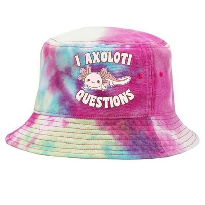 I Axolotl Questions Girl Adult Teens Cute Funny Axolotl Tie-Dyed Bucket Hat