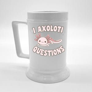 I Axolotl Questions Girl Adult Teens Cute Funny Axolotl Beer Stein