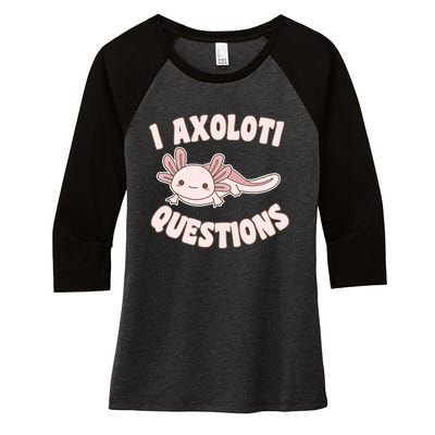 I Axolotl Questions Girl Adult Teens Cute Funny Axolotl Women's Tri-Blend 3/4-Sleeve Raglan Shirt