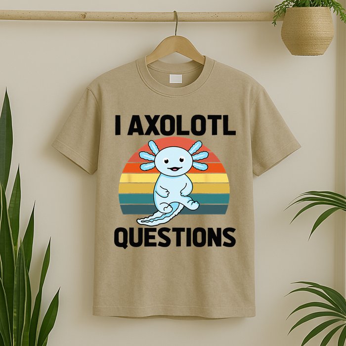 I Axolotl Questions T-Shirt