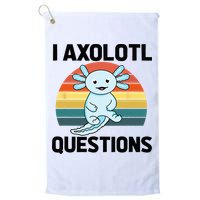 I Axolotl Questions Golf Towel