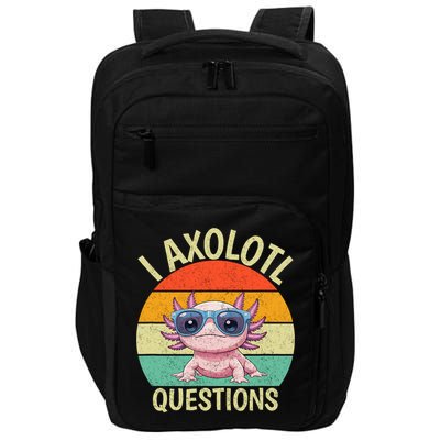  I Axolotl Questions Retro Funny Axolotl  Impact Tech Backpack