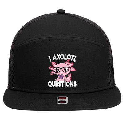 I Axolotl Questions Mexican Salamander Pink Axolotl 7 Panel Mesh Trucker Snapback Hat