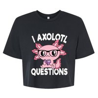 I Axolotl Questions Mexican Salamander Pink Axolotl Bella+Canvas Jersey Crop Tee