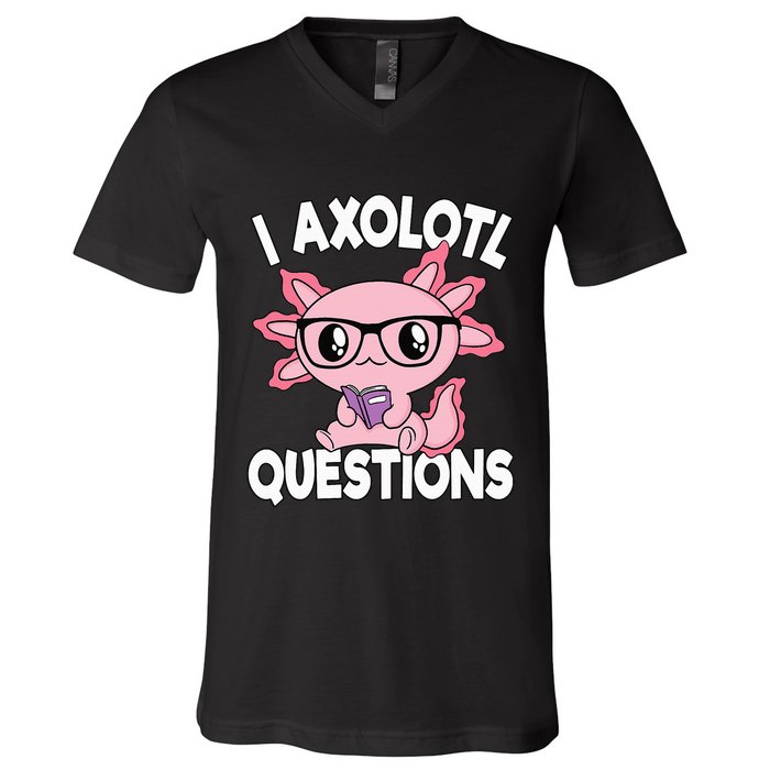I Axolotl Questions Mexican Salamander Pink Axolotl V-Neck T-Shirt