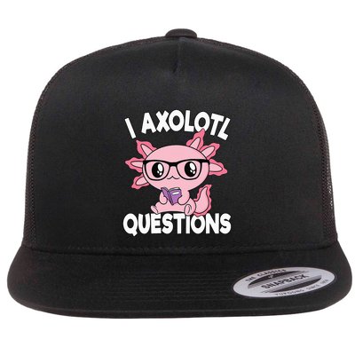 I Axolotl Questions Mexican Salamander Pink Axolotl Flatbill Hat