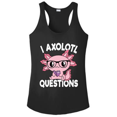 I Axolotl Questions Mexican Salamander Pink Axolotl Ladies PosiCharge Competitor Racerback Tank