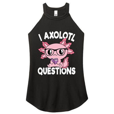 I Axolotl Questions Mexican Salamander Pink Axolotl Women's Perfect Tri Rocker Tank
