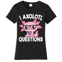 I Axolotl Questions Mexican Salamander Pink Axolotl Women's T-Shirt