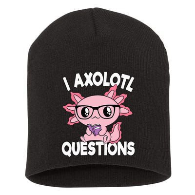I Axolotl Questions Mexican Salamander Pink Axolotl Short Acrylic Beanie