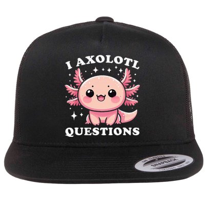 I Axolotl Questions Cute Kawaii Axolotl Flat Bill Trucker Hat