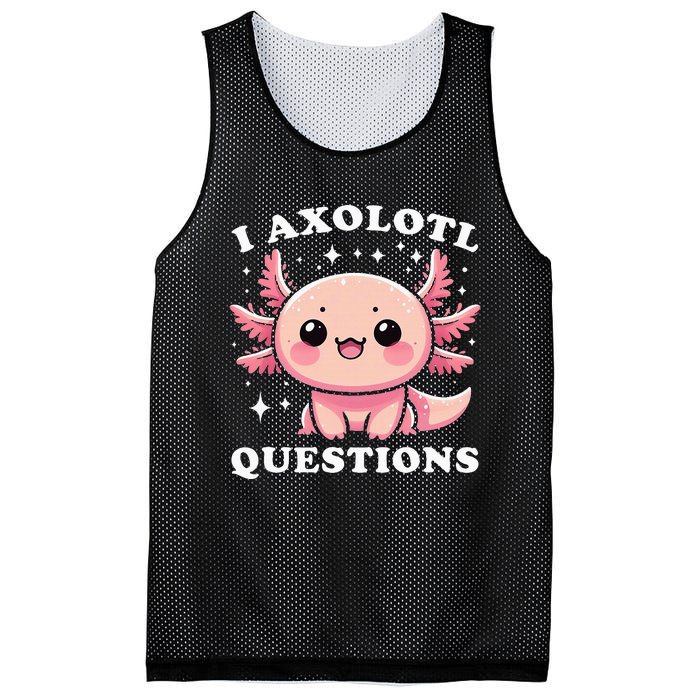 I Axolotl Questions Cute Kawaii Axolotl Mesh Reversible Basketball Jersey Tank