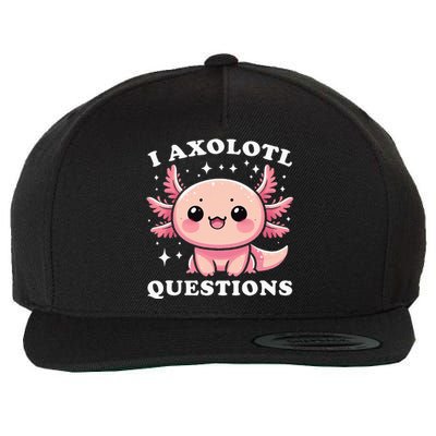 I Axolotl Questions Cute Kawaii Axolotl Wool Snapback Cap