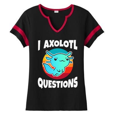 I Axolotl Questions Ladies Halftime Notch Neck Tee