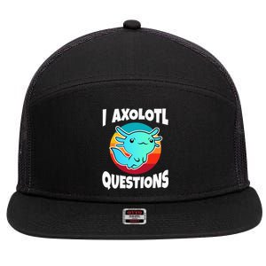 I Axolotl Questions 7 Panel Mesh Trucker Snapback Hat