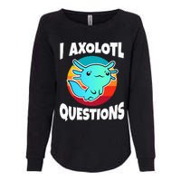 I Axolotl Questions Womens California Wash Sweatshirt