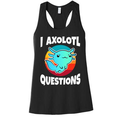 I Axolotl Questions Women's Racerback Tank