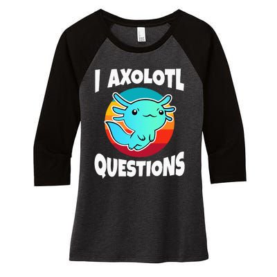 I Axolotl Questions Women's Tri-Blend 3/4-Sleeve Raglan Shirt