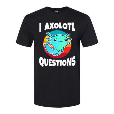 I Axolotl Questions Softstyle CVC T-Shirt