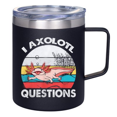 I Axolotl Questions Vintage Axolotl Gift Boys Girls 12oz Stainless Steel Coffee Mug