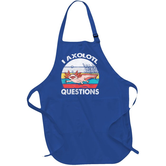 I Axolotl Questions Vintage Axolotl Gift Boys Girls Full-Length Apron With Pockets