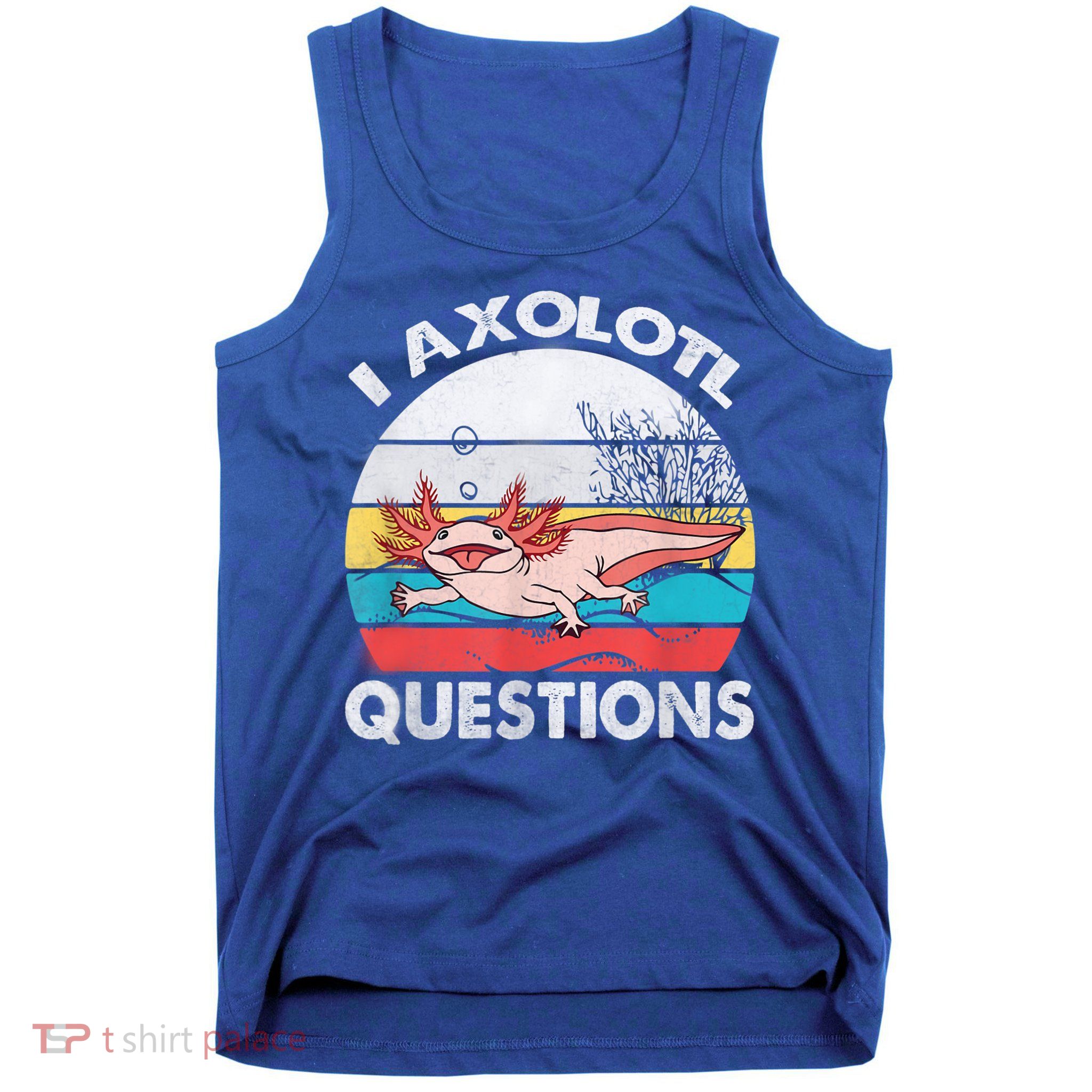 I Axolotl Questions Vintage Axolotl Gift Boys Girls Tank Top