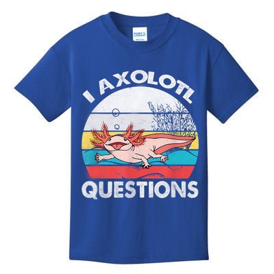 I Axolotl Questions Vintage Axolotl Gift Boys Girls Kids T-Shirt