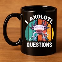 I Axolotl Questions Shirt Youth Kids Retro 90s Funny Axolotl 11oz C Handle Ceramic Mug