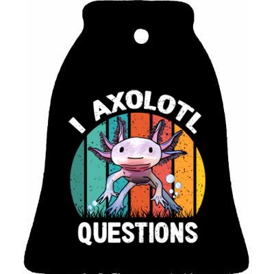 I Axolotl Questions Shirt Youth Kids Retro 90s Funny Axolotl Ceramic Bell Ornament