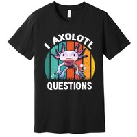 I Axolotl Questions Shirt Youth Kids Retro 90s Funny Axolotl Premium T-Shirt