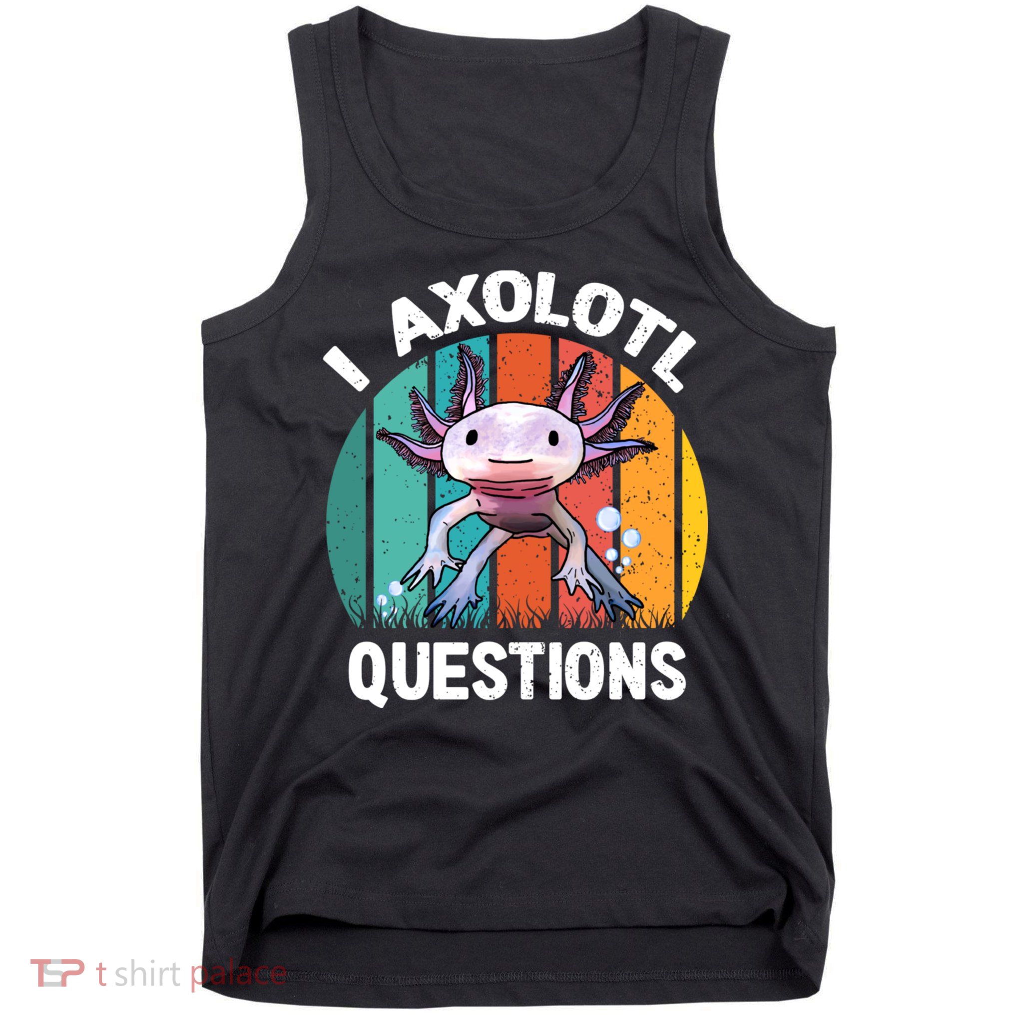 I Axolotl Questions Shirt Youth Kids Retro 90s Funny Axolotl Tank Top