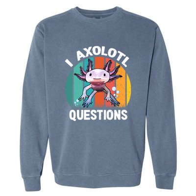 I Axolotl Questions Shirt Youth Kids Retro 90s Funny Axolotl Garment-Dyed Sweatshirt