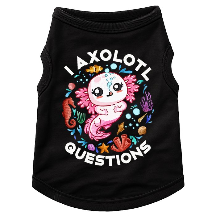 I Axolotl Questions Funny Axolotl lover Doggie Tank