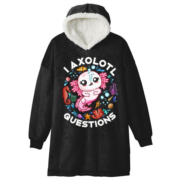 I Axolotl Questions Funny Axolotl lover Hooded Wearable Blanket