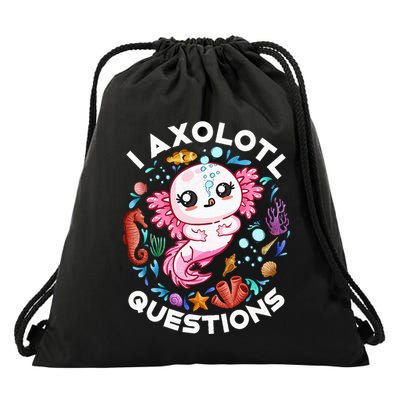 I Axolotl Questions Funny Axolotl lover Drawstring Bag
