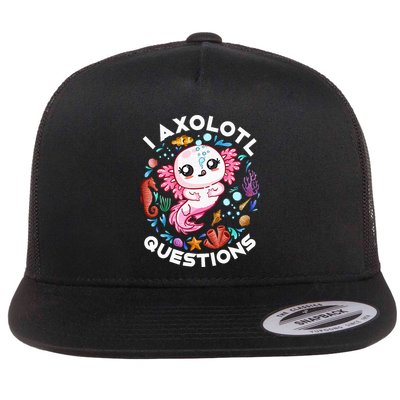 I Axolotl Questions Funny Axolotl lover Flatbill Hat