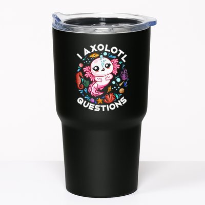I Axolotl Questions Funny Axolotl lover Tumbler