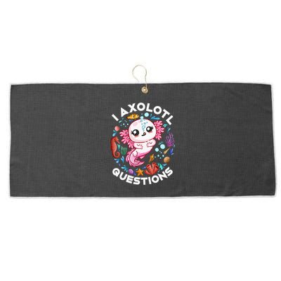I Axolotl Questions Funny Axolotl lover Large Microfiber Waffle Golf Towel