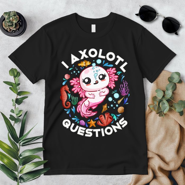 I Axolotl Questions Funny Axolotl lover Premium T-Shirt