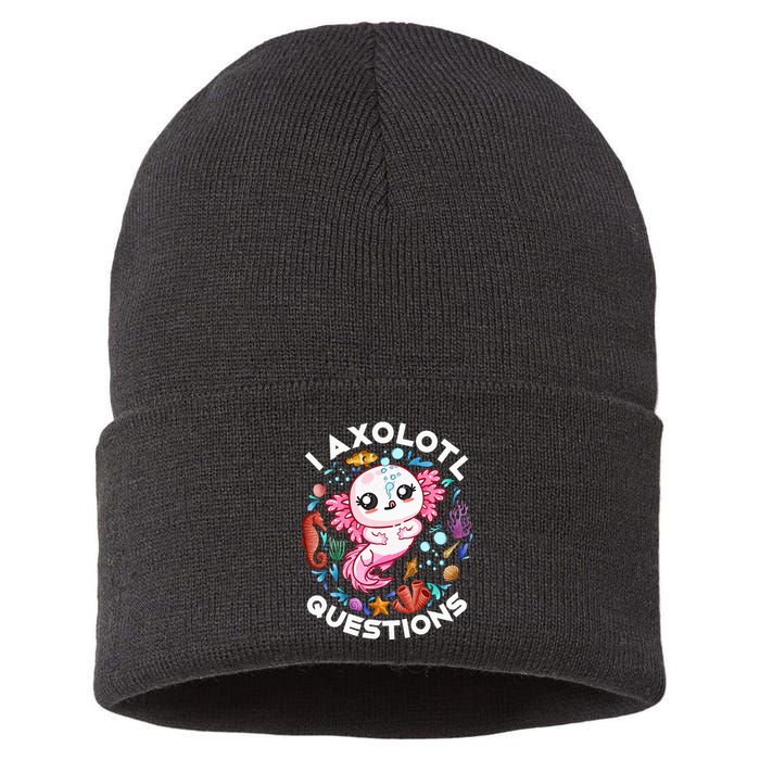 I Axolotl Questions Funny Axolotl lover Sustainable Knit Beanie