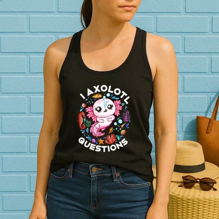 I Axolotl Questions Funny Axolotl lover Womens Tank Top